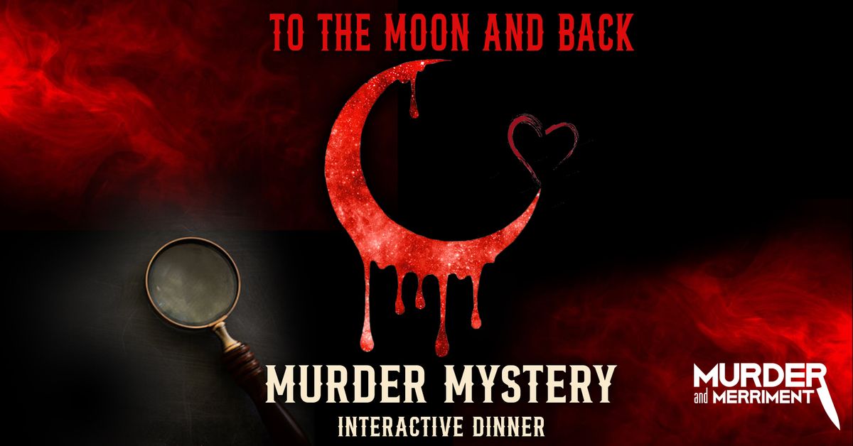 Murder Mystery Interactive Dinner