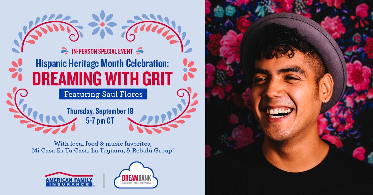 Hispanic Heritage Month: Dreaming with Grit Featuring Saul Flores