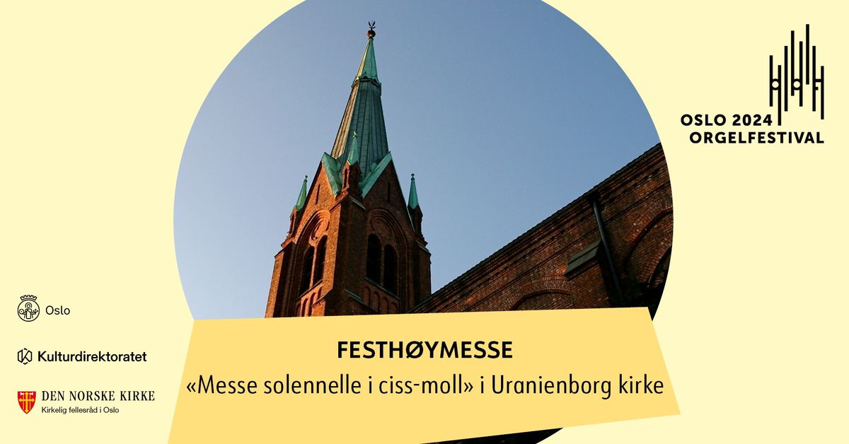 Oslo orgelfestival: Festivalh\u00f8ymesse \u00abMesse solennelle\u00bb