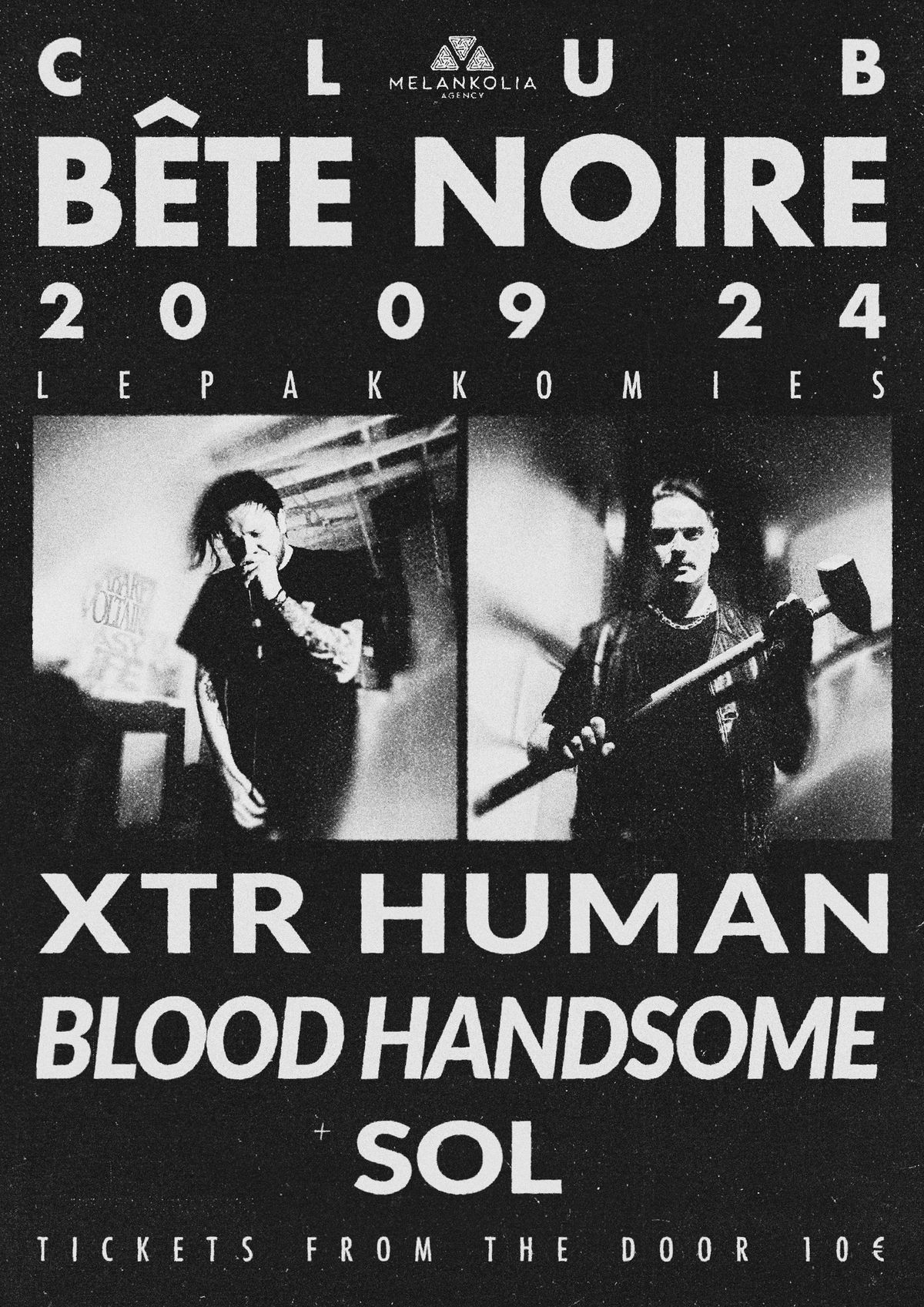 Club B\u00eate Noire: XTR HUMAN \/\/ Blood Handsome + S\u035b\u3007L\u035b\u0351