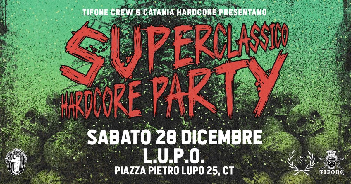 Superclassico Hardcore Party 2024