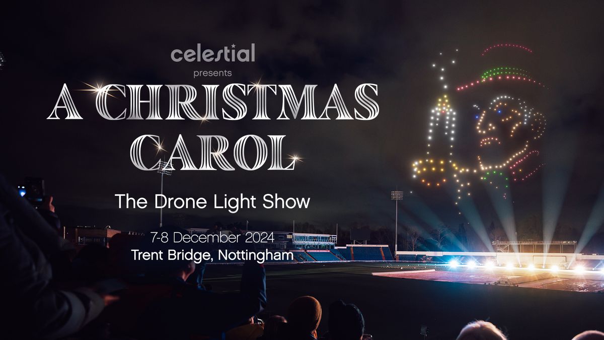 A Christmas Carol Drone Light Show: Nottingham