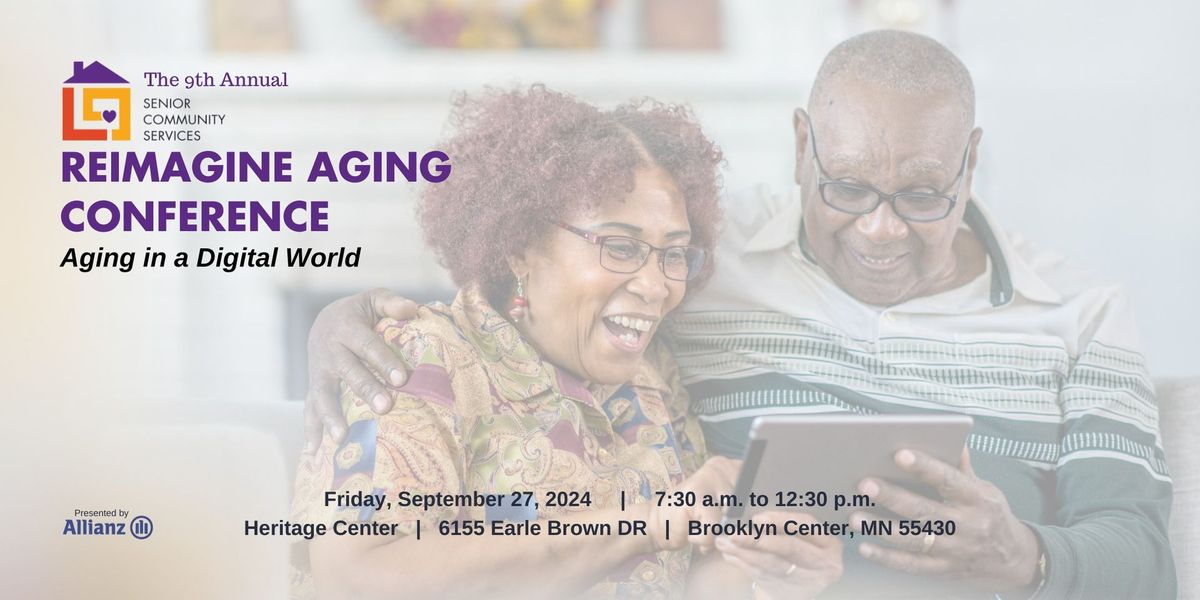 2024 Reimagine Aging Conference: Aging in a Digital World