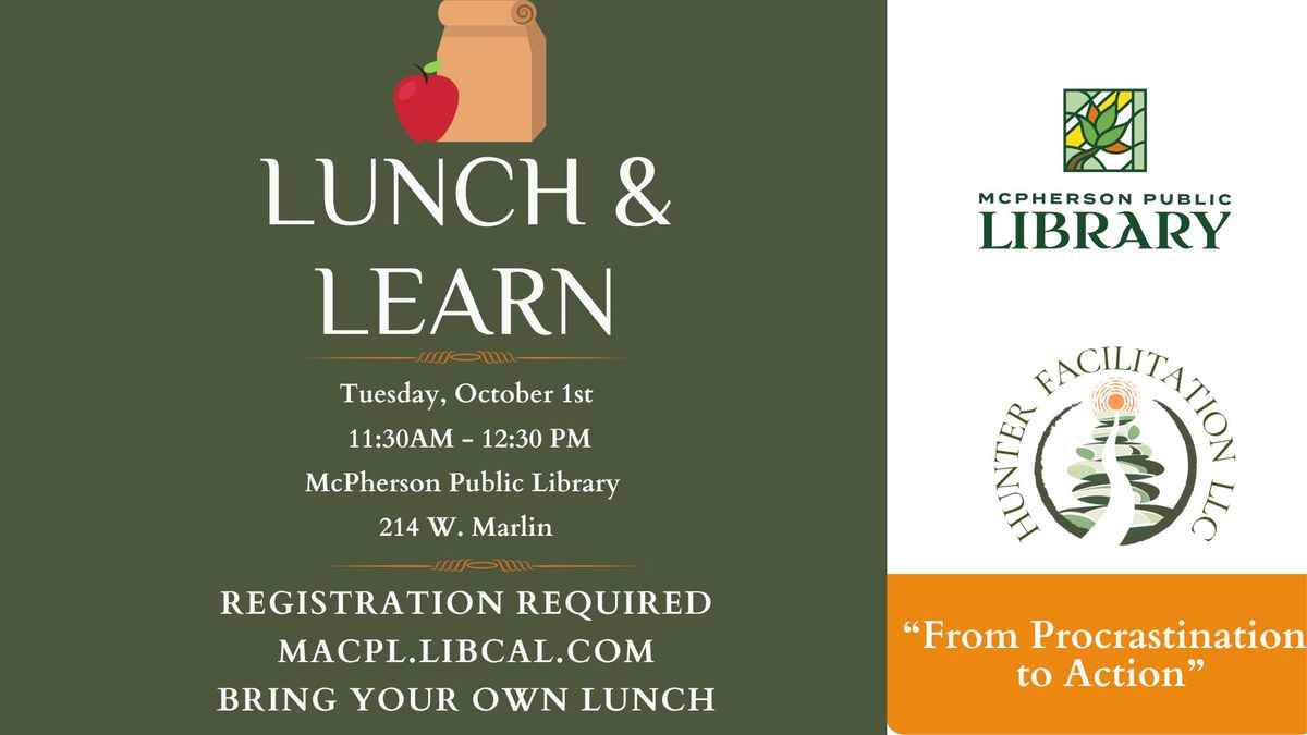 Lunch & Learn: From Procrastination to Action 