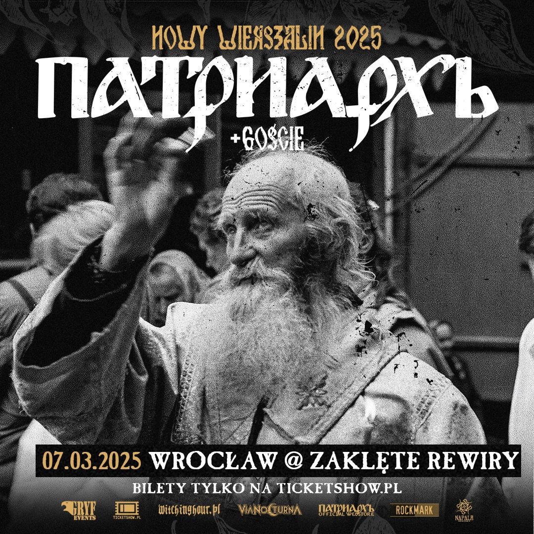 PATRIARKH - Wroc\u0142aw - Zakl\u0119te Rewiry 07\/03\/25 