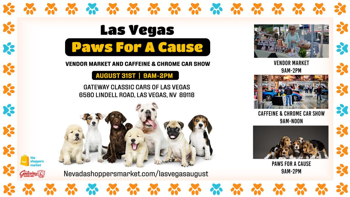 Las Vegas Paws For A Cause Vendor Market and Caffeine & Chrome Car Show