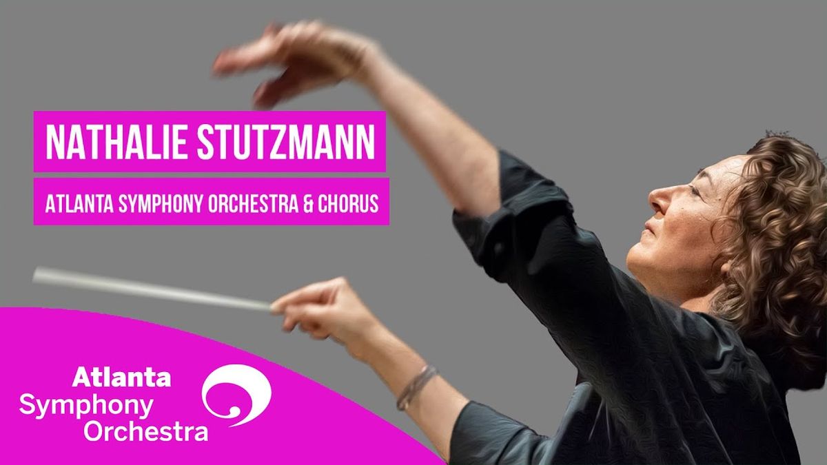 Atlanta Symphony Orchestra and Chorus - All Mozart with Stutzmann and Chorus at Symphony Hall Atlanta