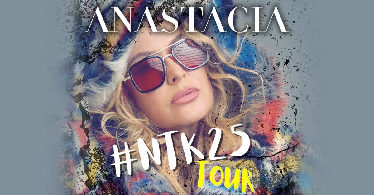 Anastacia: #NTK25 Tour | Hamburg