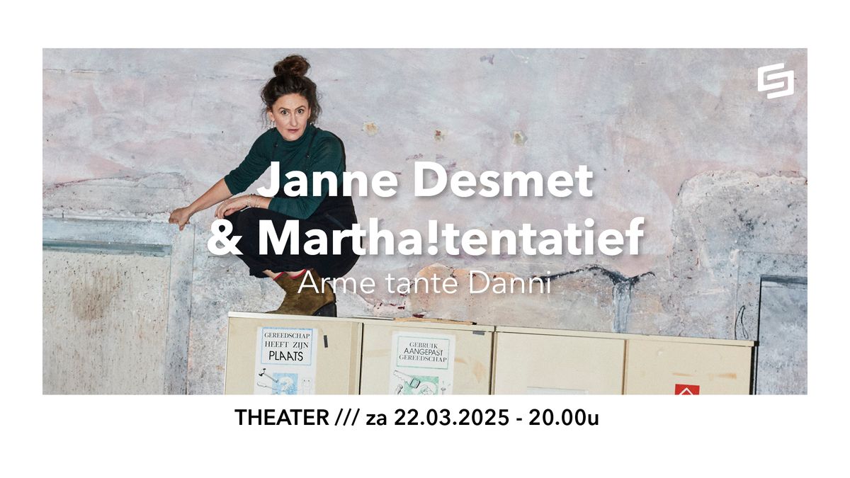 Janne Desmet & Martha!tentatief \u2022 Arme tante Danni