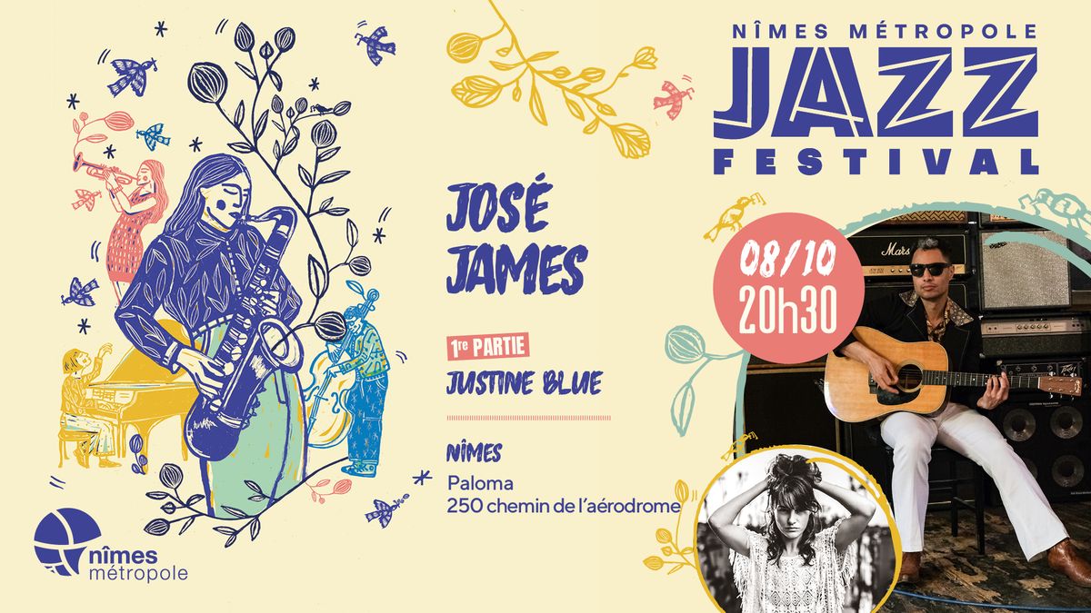 NMJF 2024 - JOS\u00c9 JAMES - 1\u00e8re partie Justine Blue