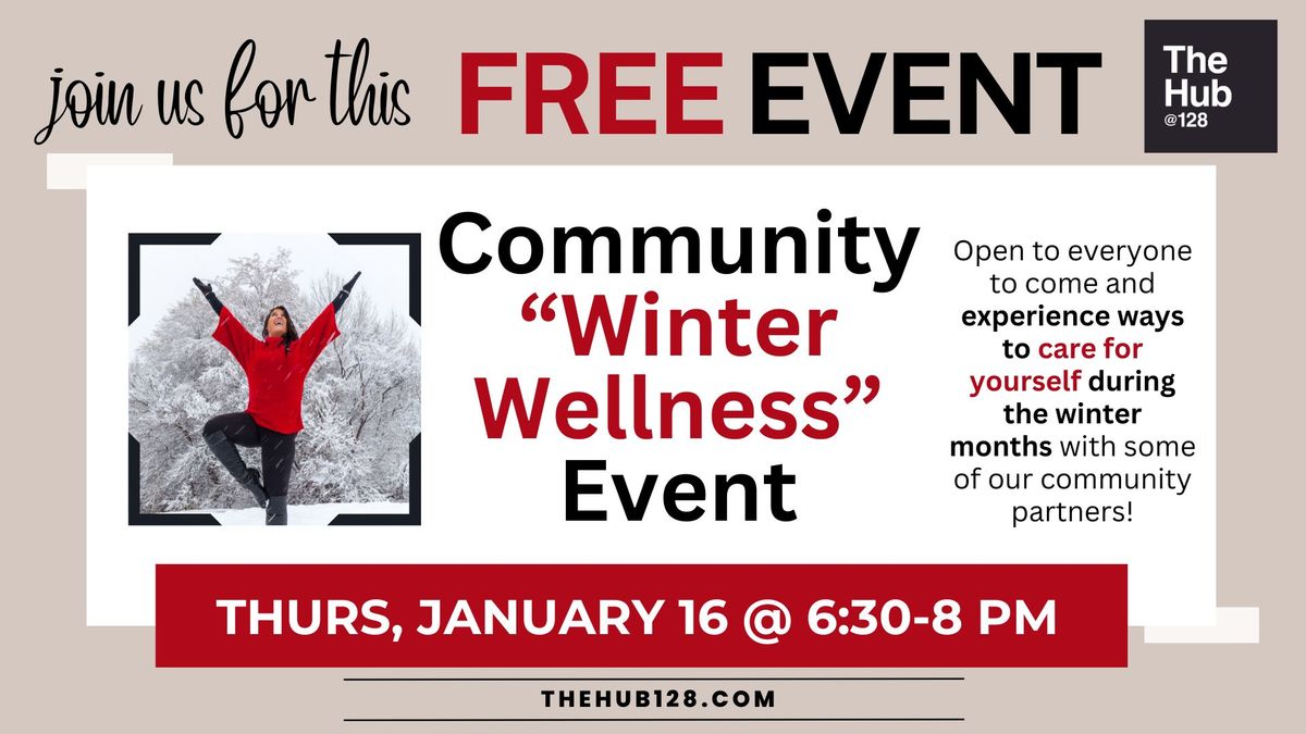 FREE Winter Wellness Event