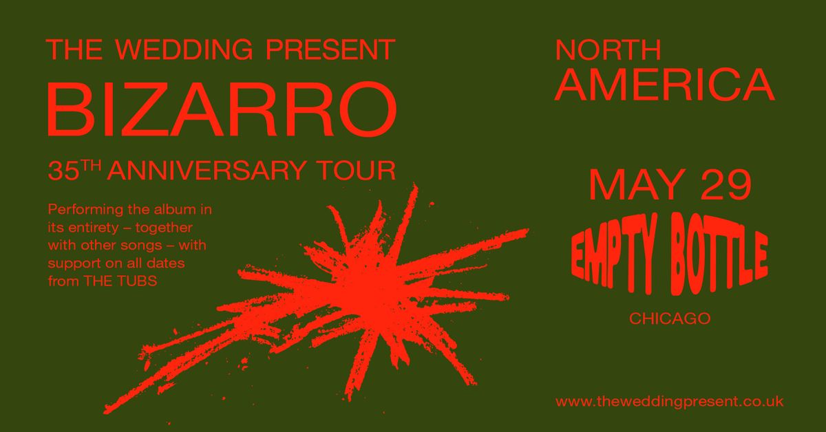 The Wedding Present - Bizarro 35th Anniversary Tour