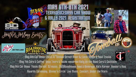 Texas Deuce Days Car Show Rally Registration The Depot Tomball Texas 6 May To 8 May
