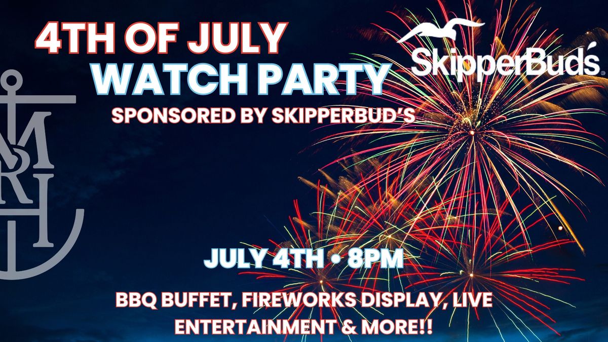4th of July Watch Party
