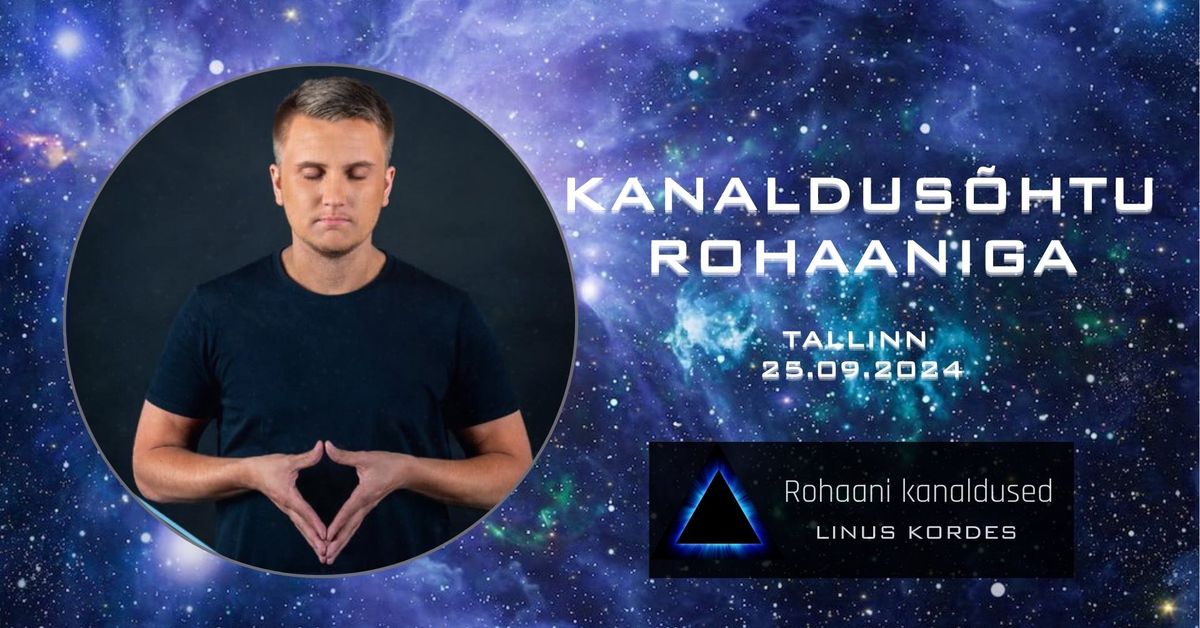 Rohaani kanaldus\u00f5htu (Tallinn+ Zoom)