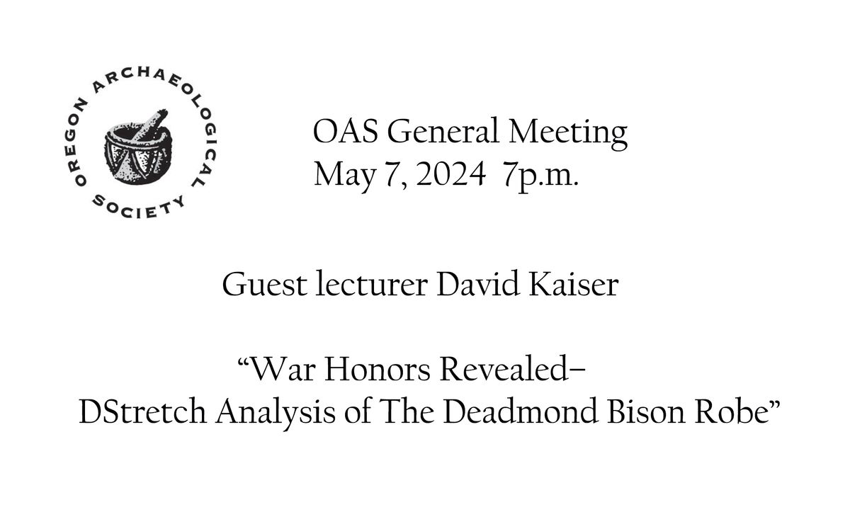OAS General Meeting May 7, 7p.m.