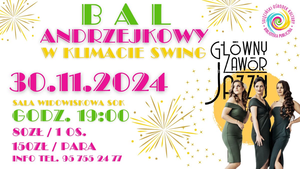 Bal Andrzejkowy w klimacie SWING - G\u0142\u00f3wny Zaw\u00f3r Jazzu