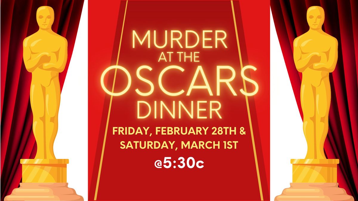 Murder at the Oscars Dinner