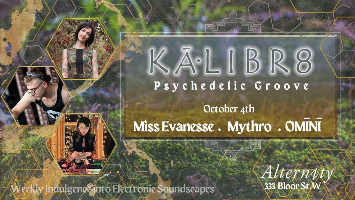 KALIBR8 ~ Miss Evanesse . Mythro . OM\u012aN\u012a