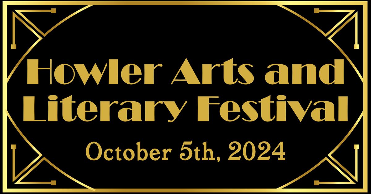 The Howler Arts and Literary Festival