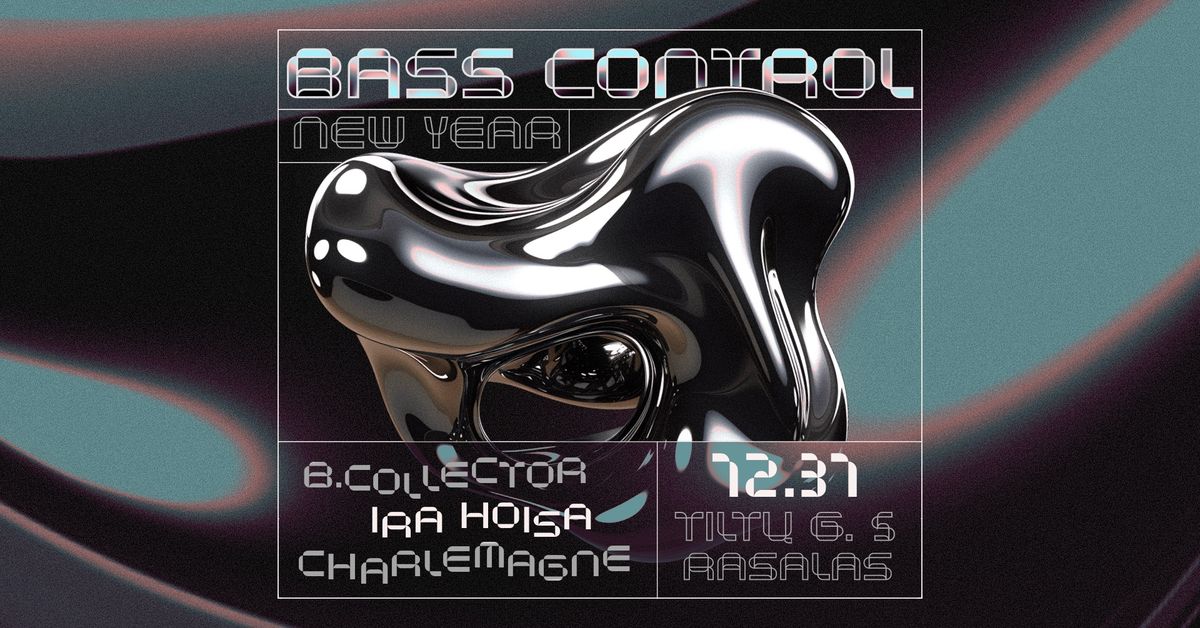 Bass Control |  NEW YEAR