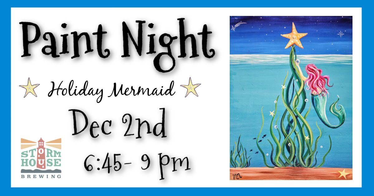 Holiday Mermaid Paint Night 