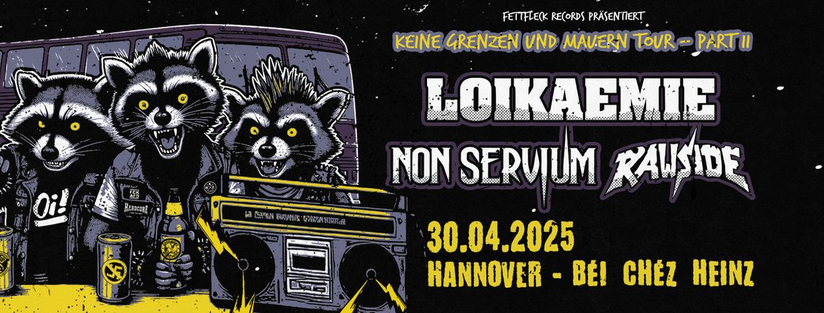 Hannover - Loikaemie | Non Servium | Rawside