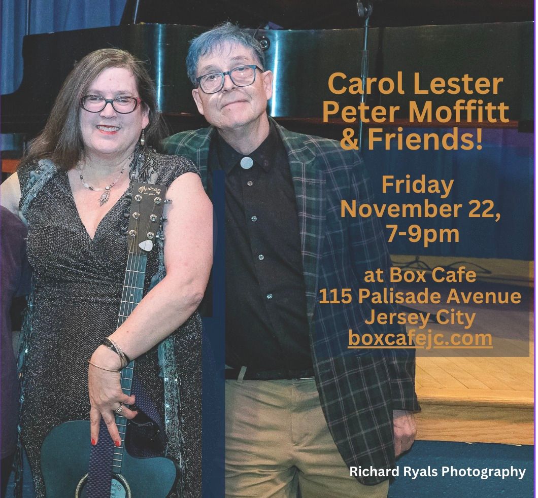 Carol Lester, Peter Moffitt & Friends