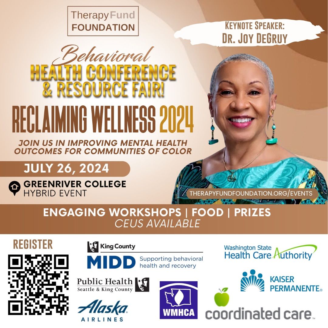 Reclaiming Wellness Behaviorial health conference & resource fair