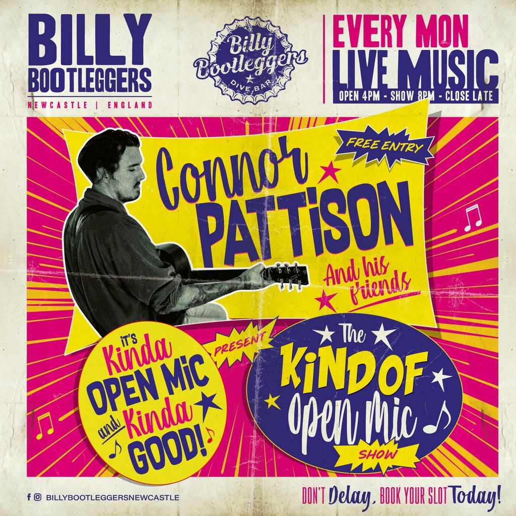 The Kind Of Open Mic Show - EVERY MONDAY @ BILLY'S