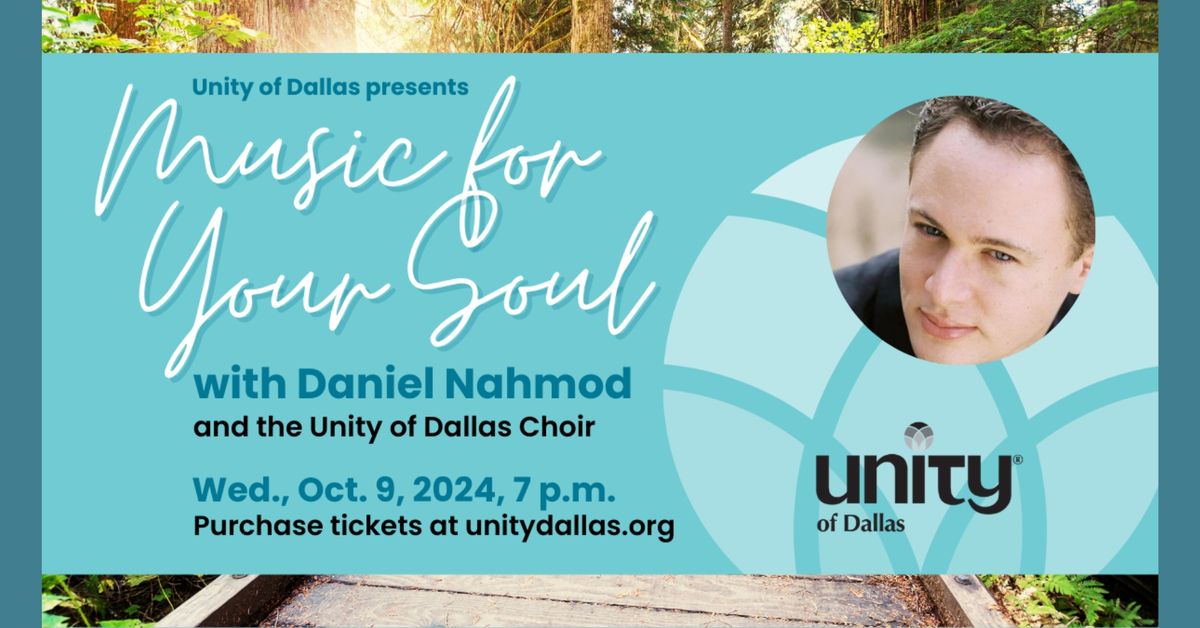 In-Person: Music for Your Soul with Daniel Nahmod & the Unity of Dallas Choir, Wed., Oct 9, 7 pm