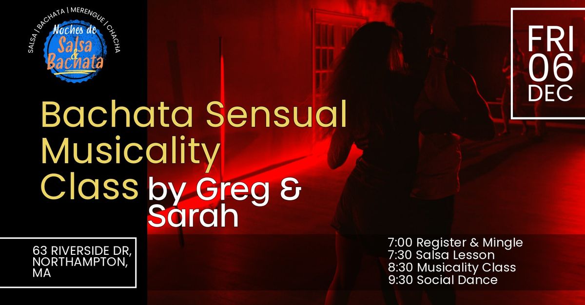 Bachata Sensual Musicality Class ft. Greg & Sarah - Noches de Salsa & Bachata