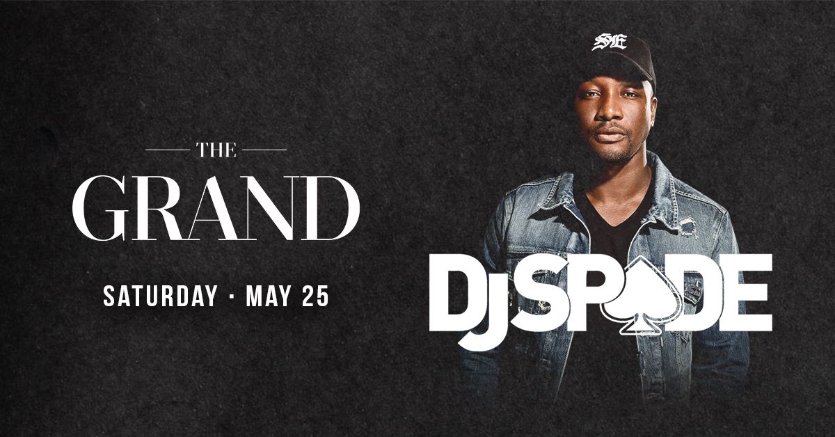 DJ Spade | The Grand Boston 5.25.24
