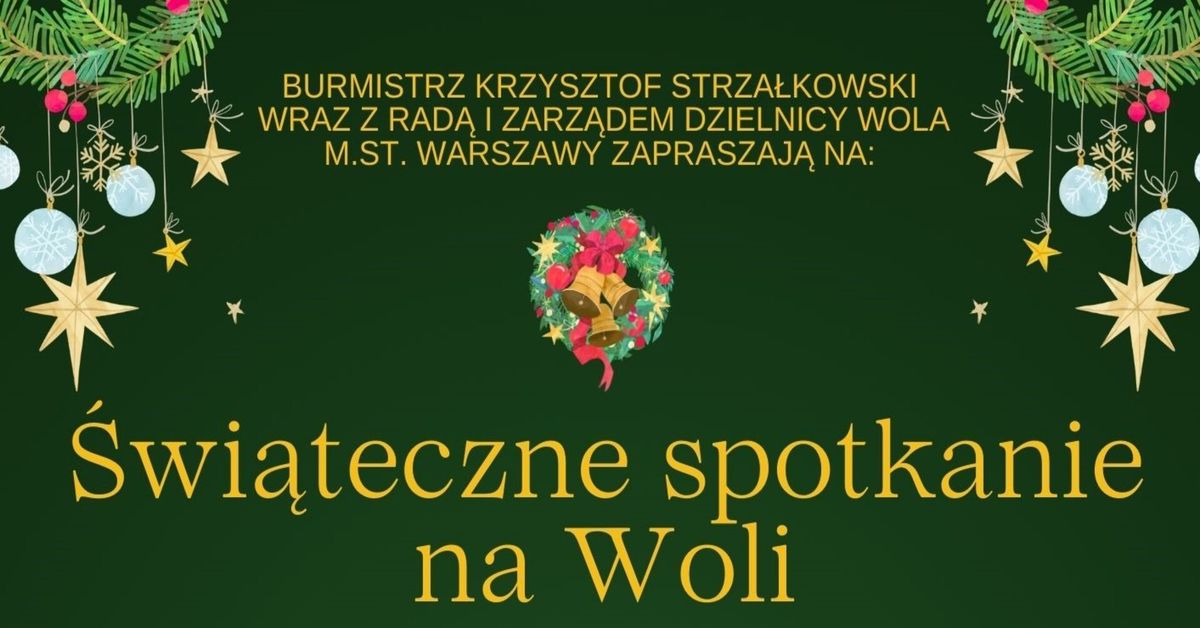 \u015awi\u0105teczne Spotkanie na Woli 