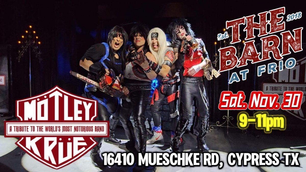 M\u00f6tley Kr\u00fce - A Tribute To The World's Most Notorious Band Live at The Barn!