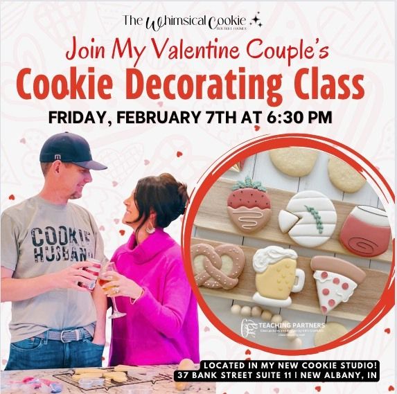  Couple's Valentine's Day Cookie Decorating Class \ud83d\udc95\ud83d\udc96