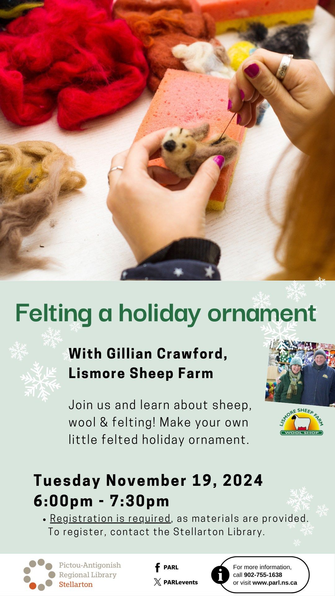 Felting a holiday ornament, with Gillian Crawford (*registration required) - Stellarton