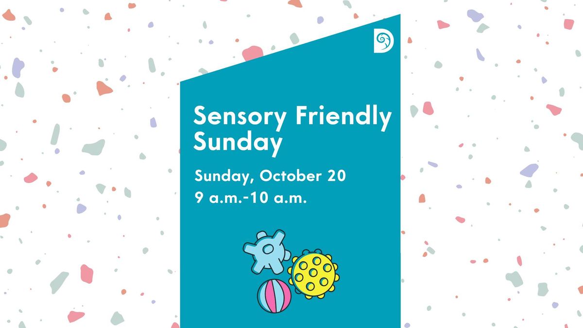 Sensory Friendly Sunday