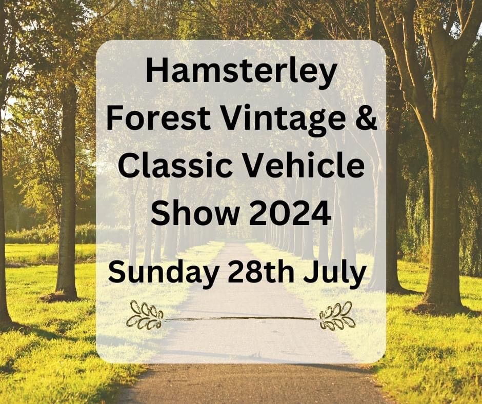 2024 Hamsterley Forest Vintage & Classic Vehicle Show 