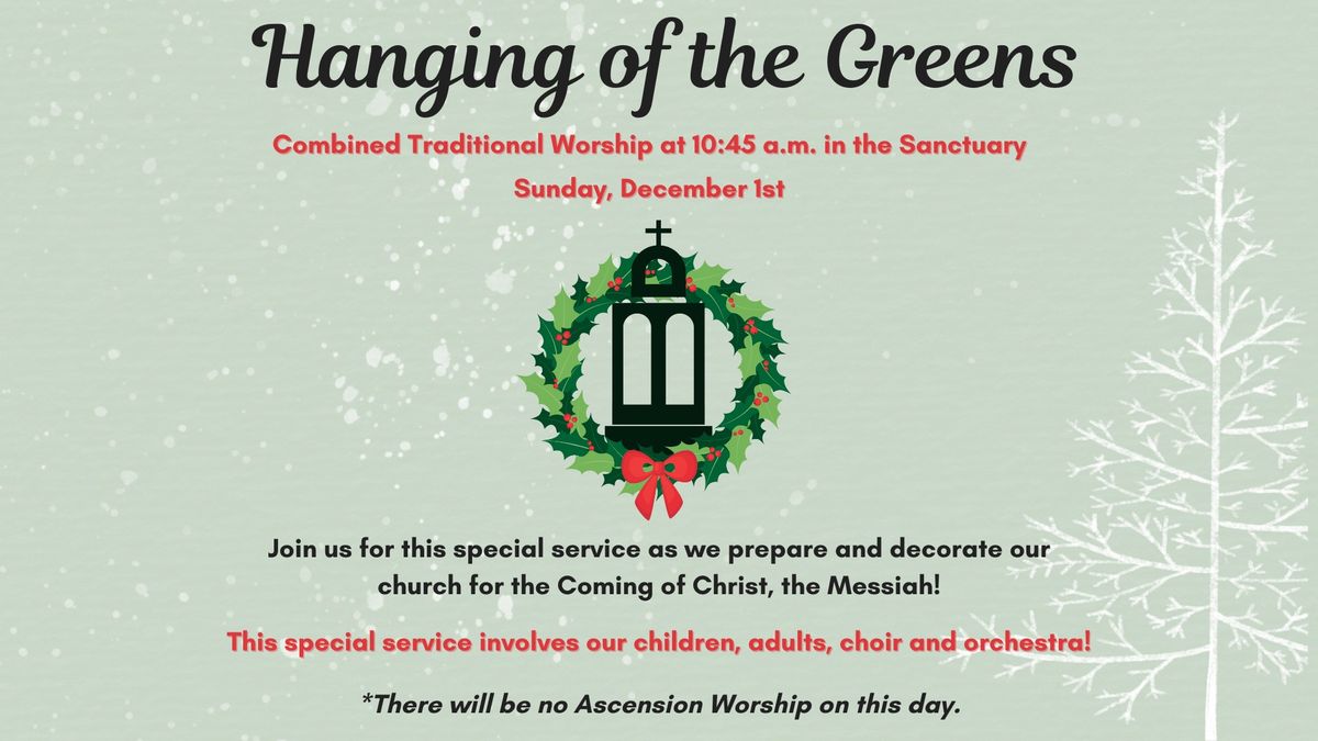 Hanging of the Greens - Combined Worship