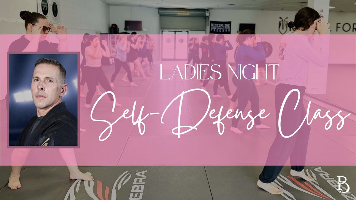 Ladies Night | Self-Defense Class