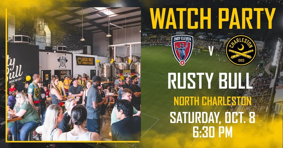Battery Watch Party | Indy vs. Charleston | Final One of 2022!