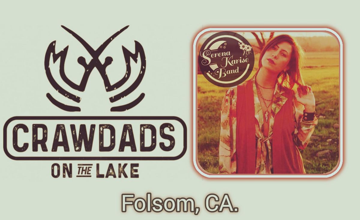 Serena Karise Band live @ Crawdads on the Lake Folsom,  CA