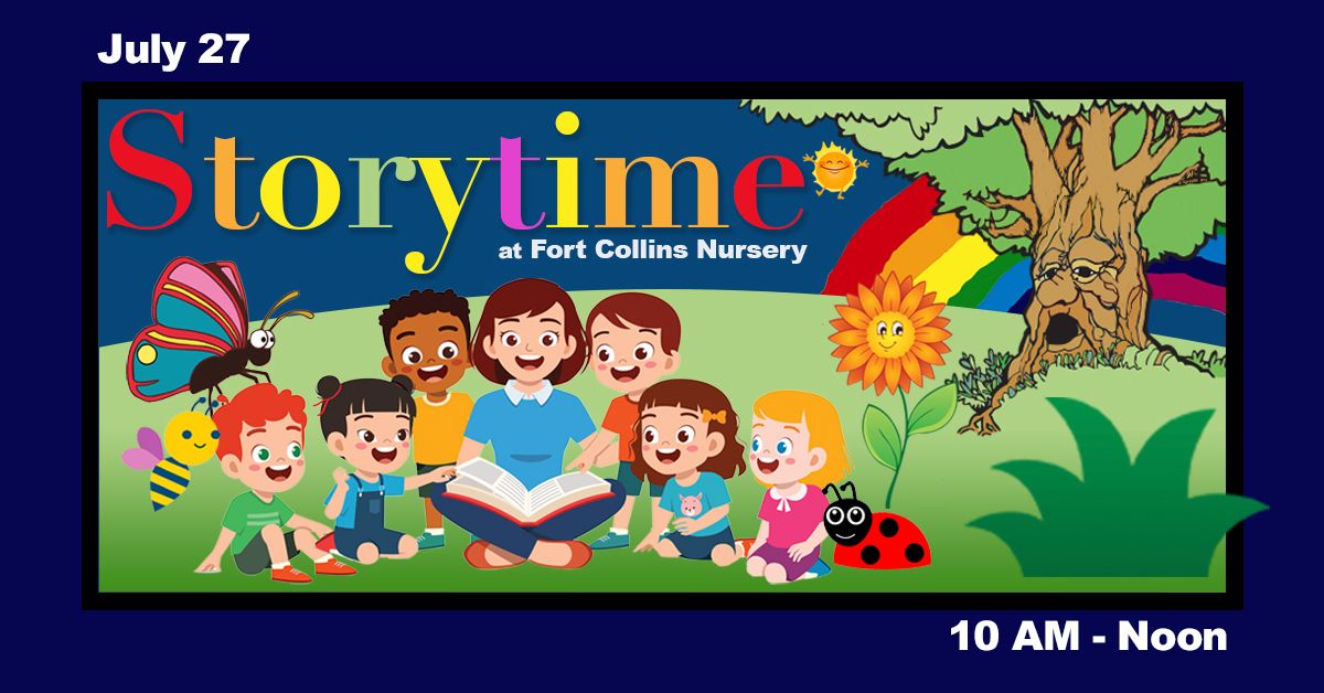 Storytime at Fort Collins Nursery (July 27)