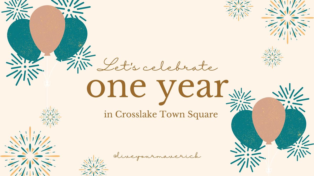 One Year in Town Square