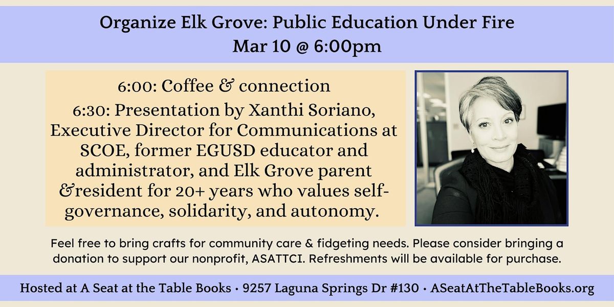 Organize Elk Grove: Public Education Under Fire