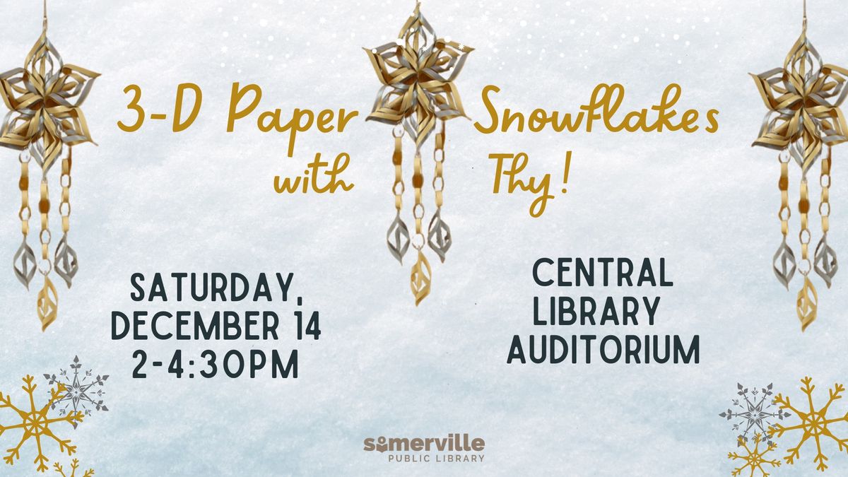 3-D Paper Snowflakes with Thy