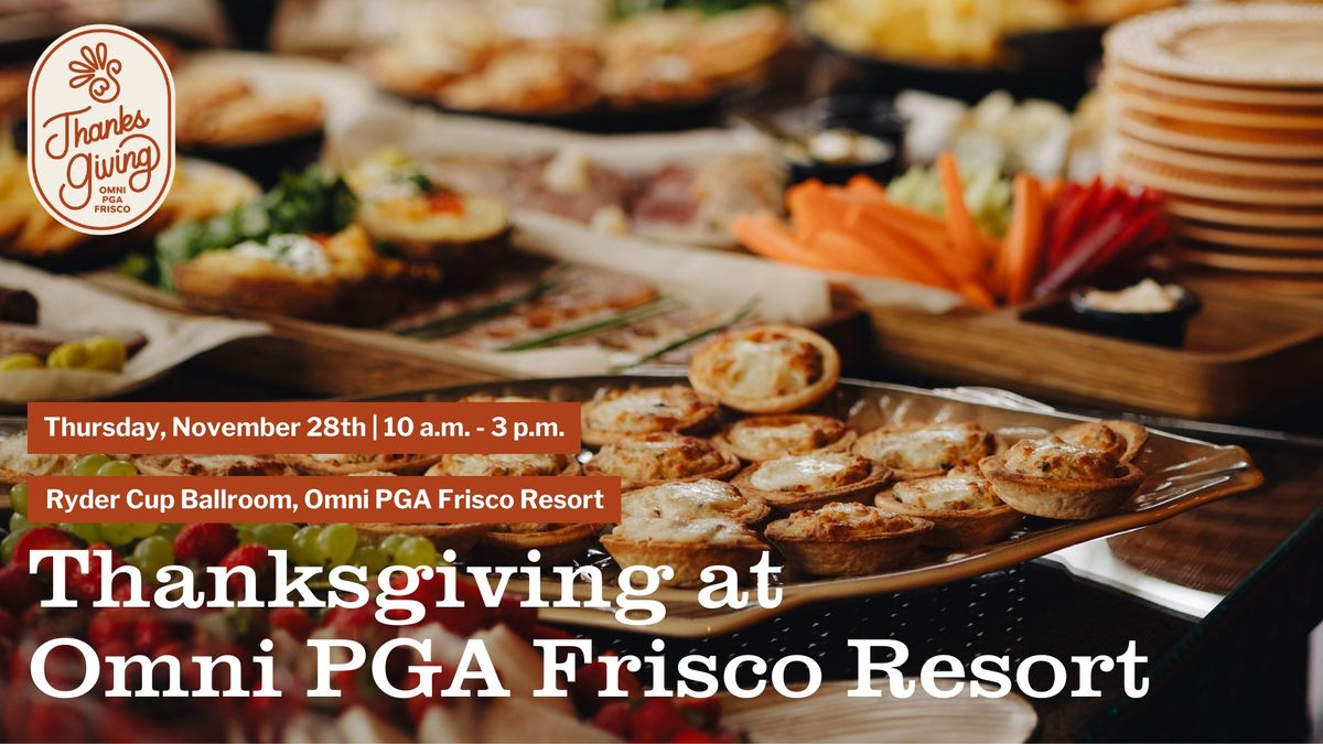 Thanksgiving at Omni PGA Frisco Resort