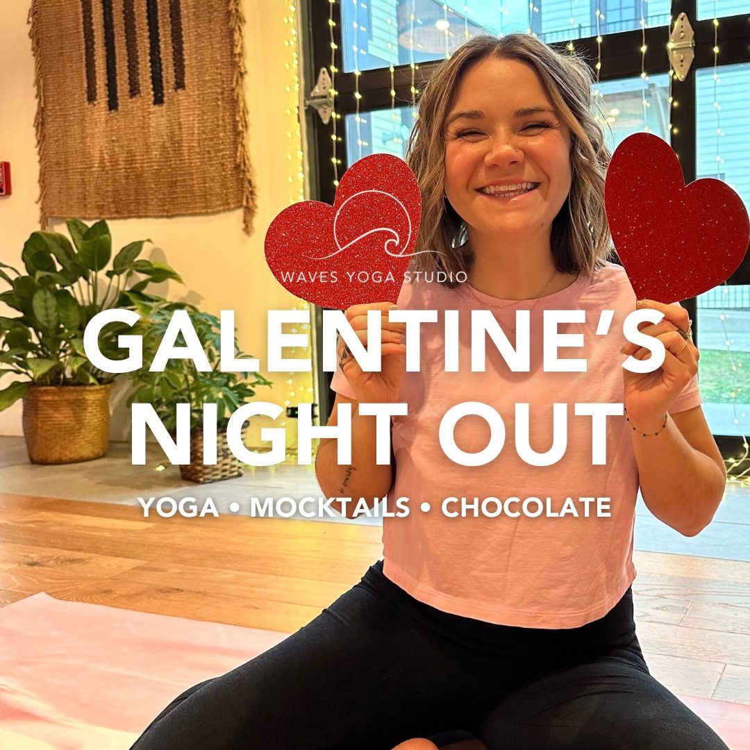 Galentine\u2019s Night Out