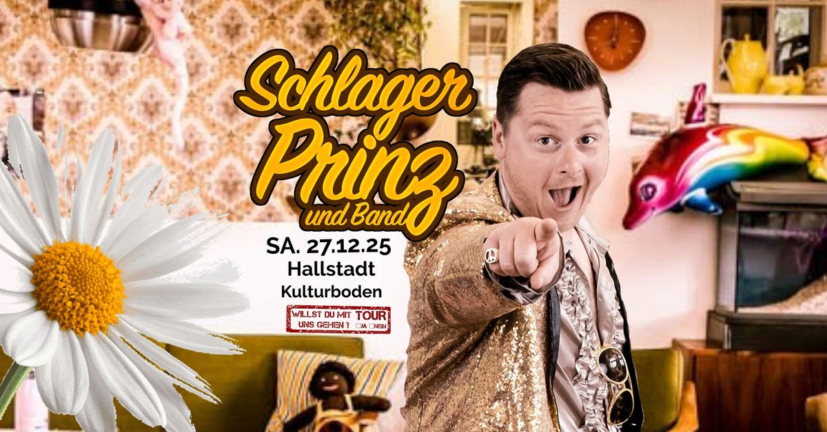 Schlagerprinz und Band | Kulturboden Hallstadt